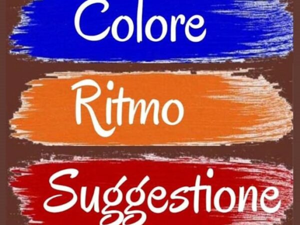 MOSTRA “COLORE, RITMO, SUGGESTIONE”