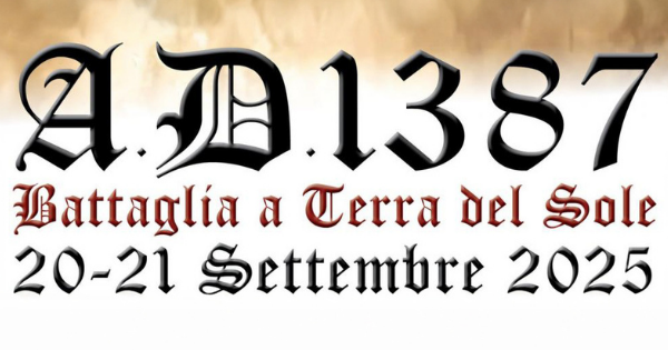 A.D. 1387 | Battaglia a Terra Del Sole
