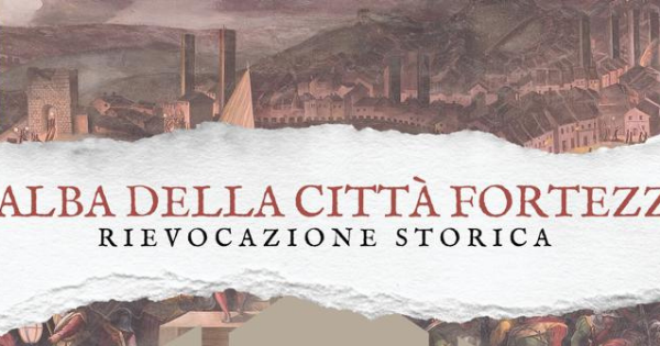 L’ALBA DELLA CITTÀ FORTEZZA