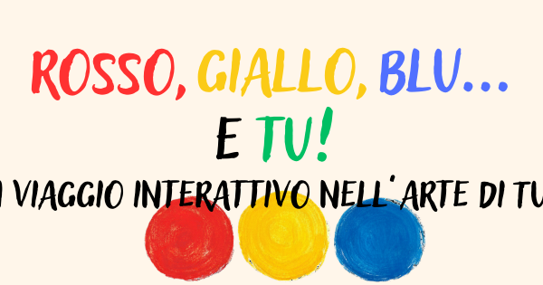 ROSSO, GIALLO, BLU E TU! UN VIAGGIO INTERATTIVO NELL’ARTE DI TULLET
