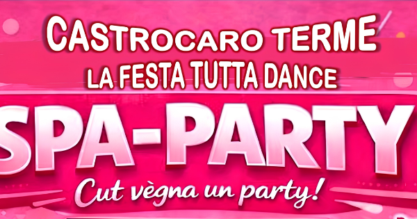 SPA PARTY – CUT VÈGNA UN PARTY!